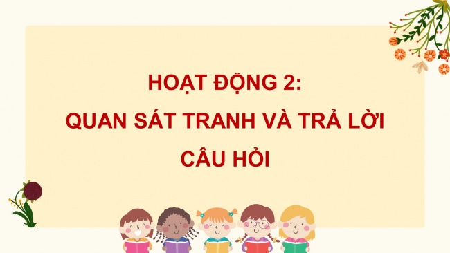 Soạn giáo án điện tử đạo đức 4 cánh diều Bài 6: Em tích cực tham gia lao động