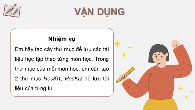 Soạn giáo án điện tử tin học 4 cánh diều Chủ đề C2 Bài 3: Thực hành tạo, sao chép, xoá thư mục và đổi tên, di chuyển tệp