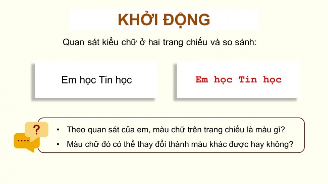 Soạn giáo án điện tử tin học 4 cánh diều Chủ đề E1 Bài 2: Định dạng văn bản trên trang chiếu