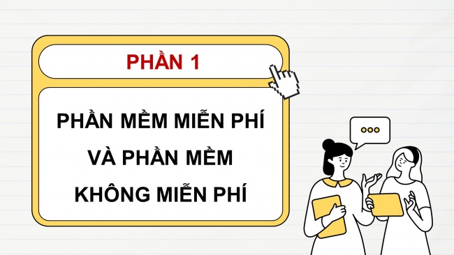 Soạn giáo án điện tử tin học 4 cánh diều Chủ đề D Bài học: Tôn trọng quyền tác giả của phần mềm