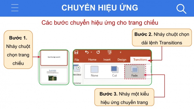 Soạn giáo án điện tử tin học 4 cánh diều Chủ đề E1 Bài 3: Hiệu ứng chuyển trang chiếu