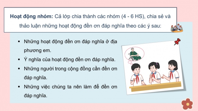 Soạn giáo án điện tử HĐTN 4 cánh diều Tuần 15: Đền ơp đáp nghĩa - Hoạt động 1, 2