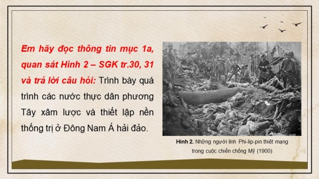 Soạn giáo án điện tử lịch sử 11 Cánh diều Bài 5: Quá trình xâm lược và cai trị của chủ nghĩa thực dân ở Đông Nam Á (P1)