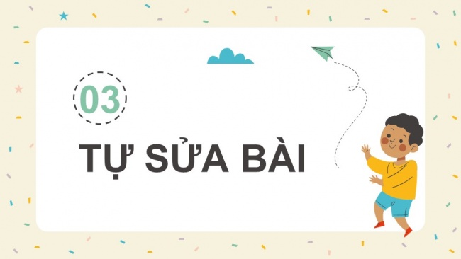 Soạn giáo án điện tử Tiếng Việt 4 CD Bài 8 Viết 3: Trả bài viết đoạn văn tưởng tưởng; Nói và nghe 2: Trao đổi: Em đọc sách báo