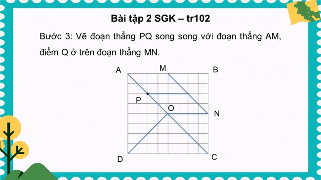 Soạn giáo án điện tử toán 4 KNTT Bài 30: Thực hành và trải nghiệm vẽ hai đường thẳng song song