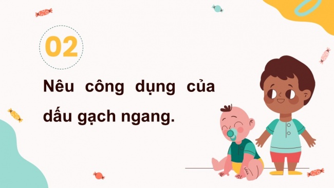 Soạn giáo án điện tử tiếng việt 4 KNTT Bài 27 Luyện từ và câu Dấu gạch ngang