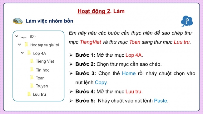 Soạn giáo án điện tử tin học 4 CTST Bài 5: Thao tác với thư mục, tệp