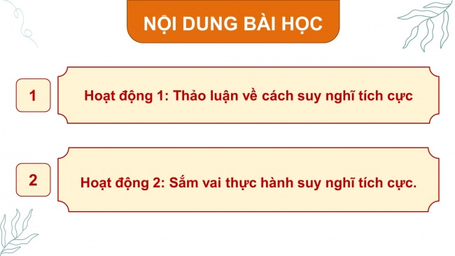 Soạn giáo án điện tử hoạt động trải nghiệm 4 KNTT Tuần 4 HĐGDTCĐ: Suy nghĩ tích cực