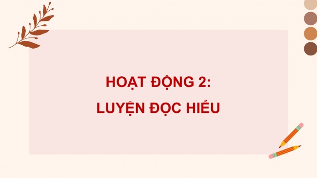 Soạn giáo án điện tử tiếng việt 4 CTST CĐ 1 Bài 2 Đọc: Đoá hoa đồng thoại
