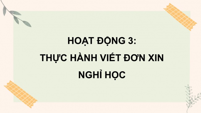 Soạn giáo án điện tử tiếng việt 4 CTST CĐ 1 Bài 8 Viết: Viết đơn