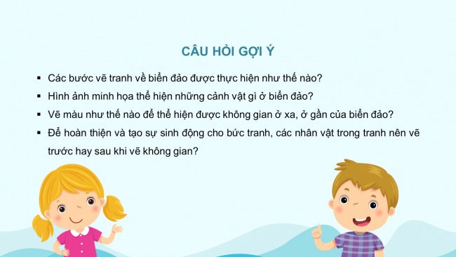 Soạn giáo án điện tử mĩ thuật 4 CTST bản 1 Bài 1: Tranh vẽ về biển đảo Việt Nam