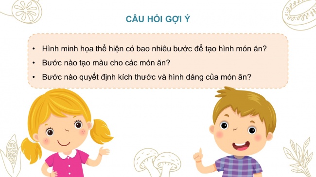 Soạn giáo án điện tử mĩ thuật 4 CTST bản 1 Bài 3: Món ăn truyền thống