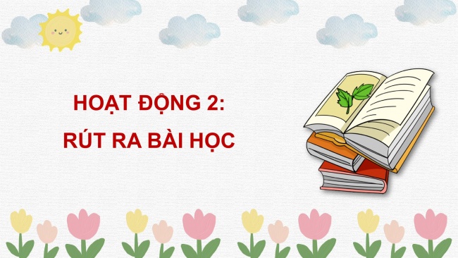 Soạn giáo án điện tử tiếng việt 4 cánh diều Bài 1 Viết 1: Viết đoạn văn về một nhân vật