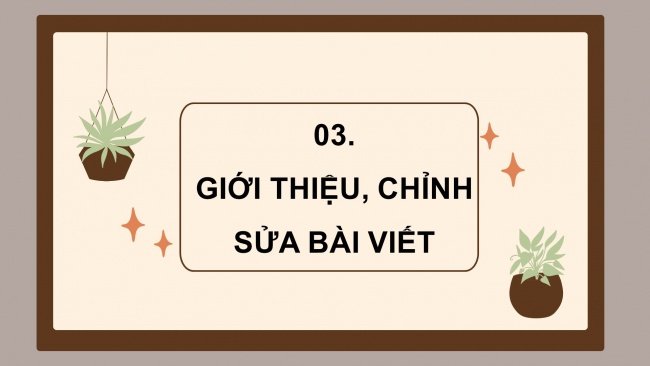 Soạn giáo án điện tử tiếng việt 4 cánh diều Bài 2 Viết 2: Luyện tập viết đơn