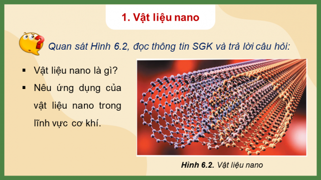 Soạn giáo án điện tử Công nghệ cơ khí 11 KNTT Bài 6: Vật liệu mới