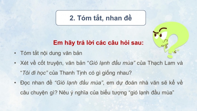 Soạn giáo án điện tử Ngữ văn 8 CD Bài 1 Đọc 2: Gió lạnh đầu mùa