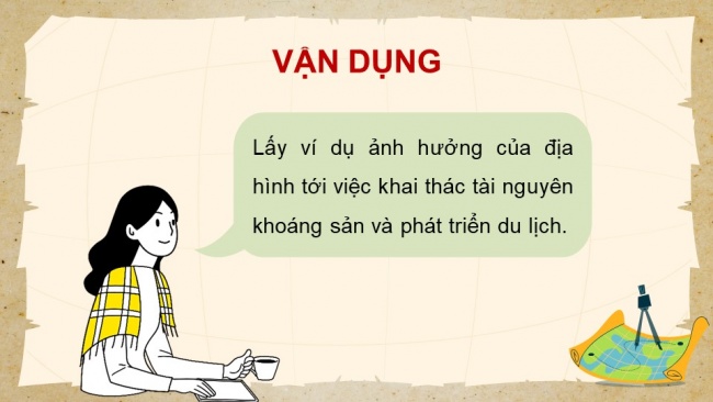 Soạn giáo án điện tử Địa lí 8 CD Bài 3: Thực hành: Tìm hiểu về ảnh hưởng của địa hình đối với sự phân hoá tự nhiên và khai thác kinh tế