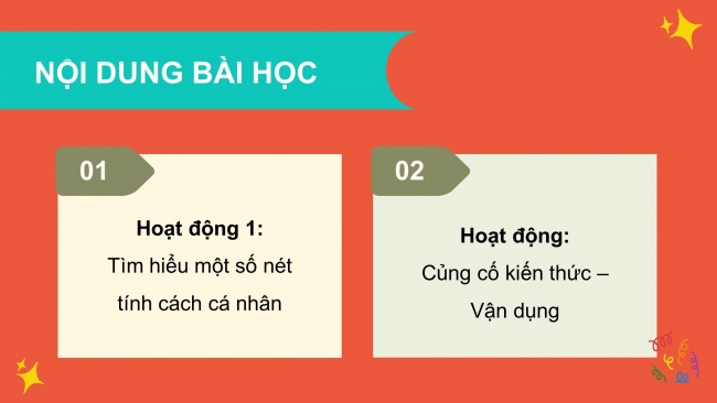 Soạn giáo án điện tử HĐTN 8 CTST (bản 2) Chủ đề 1: Rèn luyện một số nét tính cách cá nhân - Hoạt động 1