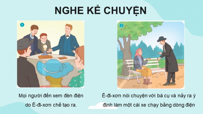 Soạn giáo án điện tử tiếng việt 4 KNTT Bài 22 Nói và nghe Kể chuyện Nhà phát minh và bà cụ