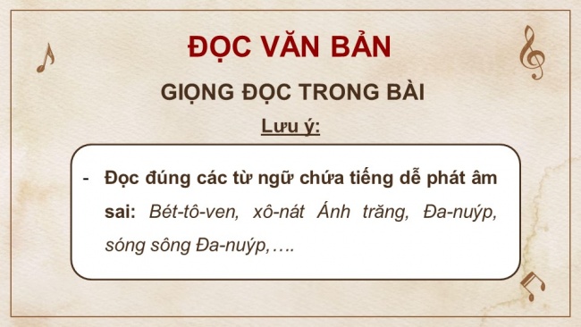 Soạn giáo án điện tử tiếng việt 4 KNTT Bài 23 Đọc : Bét-Tô-Ven và bản Xô- nát ánh trăng