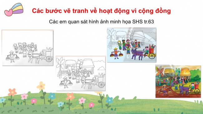 Soạn giáo án điện tử mĩ thuật 4 CTST bản 1 Bài 3: Tranh vẽ hoạt động vì cộng đồng