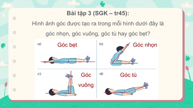 Soạn giáo án điện tử toán 4 cánh diều Bài 19: Góc nhọn, góc tù, góc bẹt