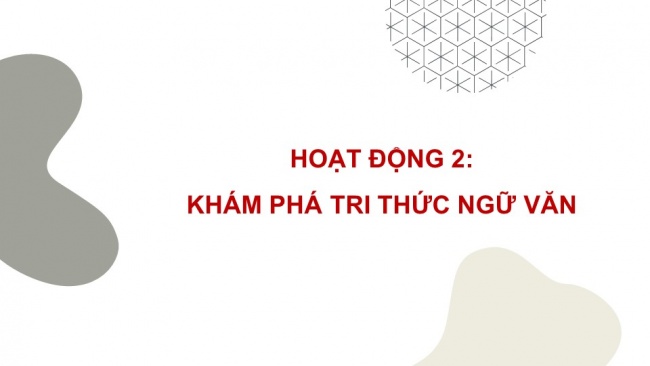 Soạn giáo án điện tử ngữ văn 11 KNTT Bài 1 Đọc 1: Vợ nhặt