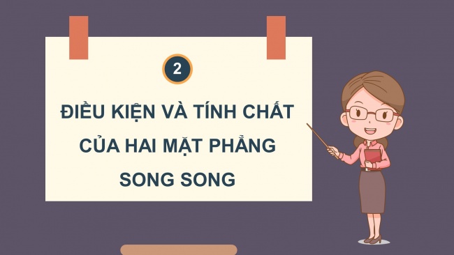 Soạn giáo án điện tử toán 11 KNTT Bài 13: Hai mặt phẳng song song