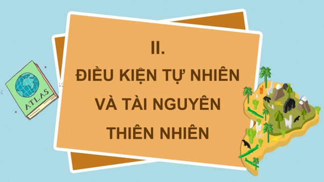 Soạn giáo án điện tử địa lí 11 KNTT Bài 6: Vị trí địa lí, điều kiện tự nhiên, dân cư và xã hội khu vực Mỹ La tinh (Phần 1)