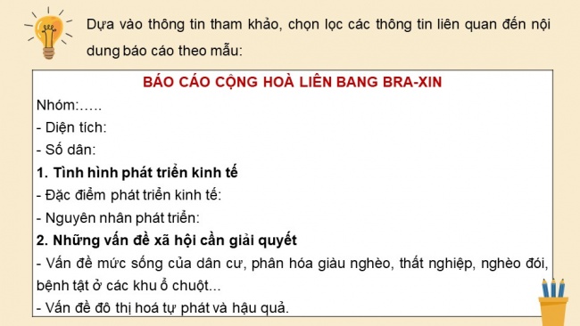 Soạn giáo án điện tử địa lí 11 KNTT Bài 8: Thực hành: Viết báo cáo về tình hình phát triển kinh tế – xã hội ở Cộng hoà Liên bang Bra-xin