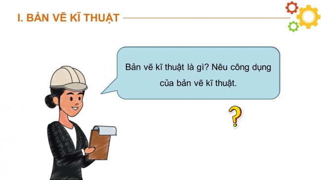 Soạn giáo án điện tử Công nghệ 8 CTST Bài 1: Tiêu chuẩn trình bày bản vẽ kĩ thuật