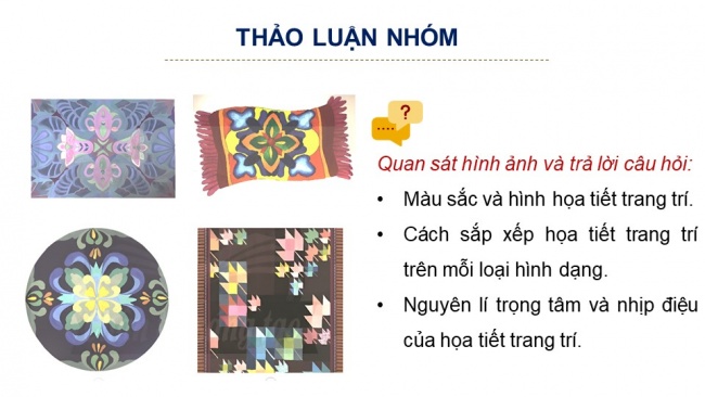 Soạn giáo án điện tử Mĩ thuật 8 CTST (bản 2) Bài 2: Trang trí khăn