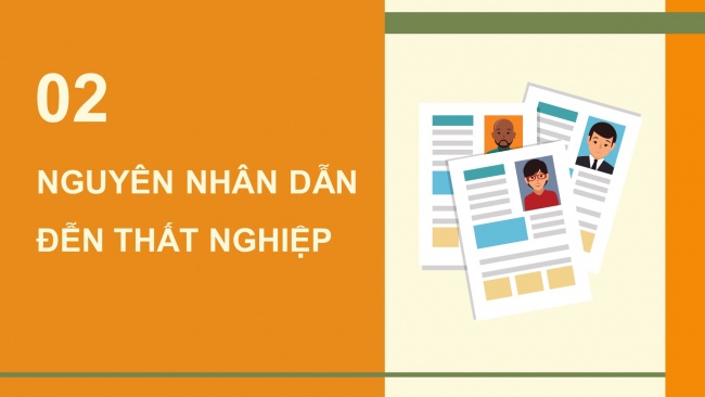 Soạn giáo án điện tử kinh tế pháp luật 11 CTST Bài 4: Thất nghiệp trong kinh tế thị trường