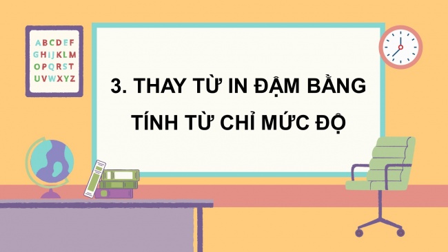 Soạn giáo án điện tử tiếng việt 4 CTST CĐ 3 Bài 1 Luyện từ và câu: Luyện tập về tính từ