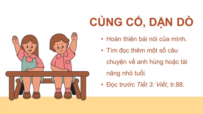 Soạn giáo án điện tử tiếng việt 4 CTST CĐ 3 Bài 2 Nói và nghe: Nói về một anh hùng hoặc một tài năng nhỏ tuổi