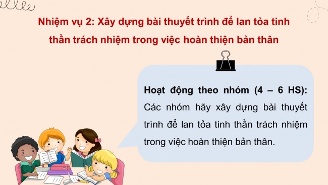 Soạn giáo án điện tử HĐTN 8 CTST (bản 1) Chủ đề 2: Thể hiện trách nhiệm với bản thân và mọi người - Nhiệm vụ 7, 8