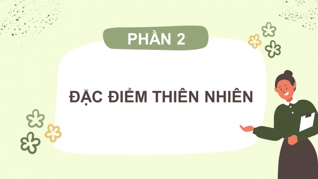 Soạn giáo án điện tử lịch sử và địa lí 4 KNTT bài 8: Thiên nhiên vùng đồng bằng Bắc Bộ