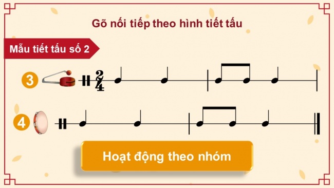 Soạn giáo án điện tử âm nhạc 4 KNTT Tiết 14: Ôn bài hát: Tết là Tết; Nhạc cụ: Thể hiện nhạc cụ gõ hoặc nhạc cụ giai điệu