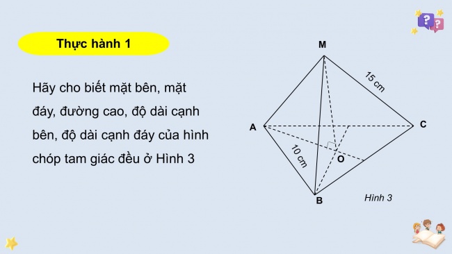 Soạn giáo án điện tử Toán 8 CTST Chương 2 Bài 1: Hình chóp tam giác đều - Hình chóp tứ giác đều