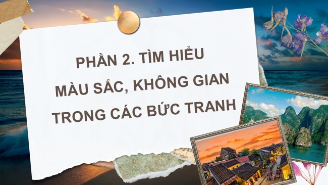 Soạn giáo án điện tử mĩ thuật 4 KNTT Chủ đề 3: Cảnh đẹp quê hương