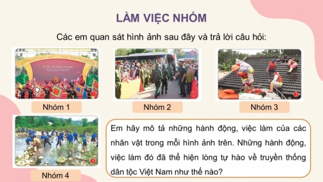 Soạn giáo án điện tử Công dân 8 CD Bài 1: Tự hào về truyền thống dân tộc Việt Nam