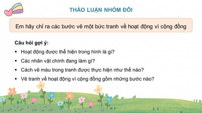 Soạn giáo án điện tử mĩ thuật 4 CTST bản 1 Bài 3: Tranh vẽ hoạt động vì cộng đồng