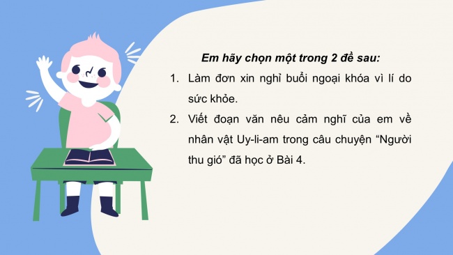 Soạn giáo án điện tử tiếng việt 4 cánh diều Bài 5: Ôn tập giữa học kì 1 - Tiết 6, 7