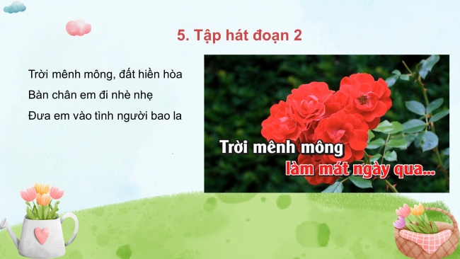 Soạn giáo án điện tử âm nhạc 4 cánh diều Tiết 1: Hát: Em là bông hồng nhỏ