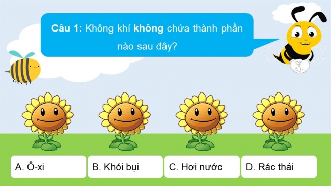 Soạn giáo án điện tử khoa học 4 cánh diều Bài 4: Không khí xung quanh ta
