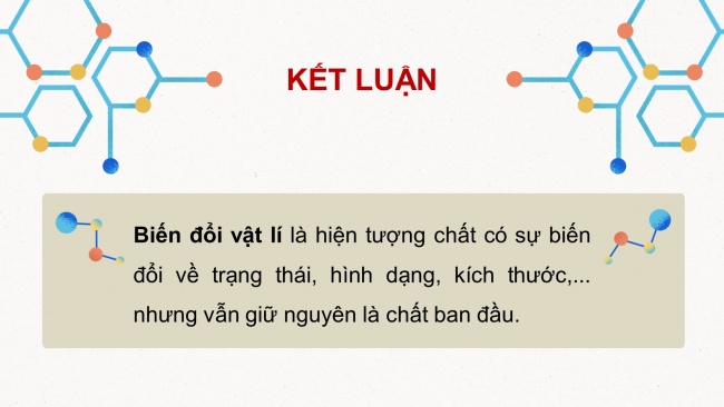 Soạn giáo án điện tử KHTN 8 CD Bài 1: Biến đổi vật lí và biến đổi hoá học