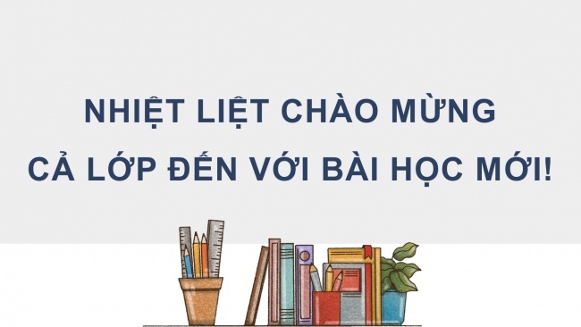 Bài giảng điện tử công nghệ 8 kết nối tri thức