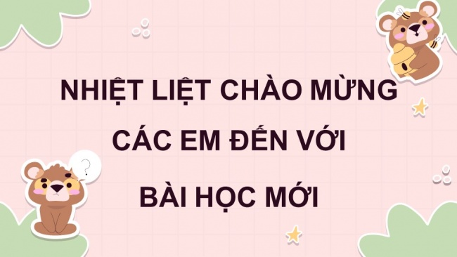 Soạn giáo án điện tử tiếng việt 4 KNTT Bài 26: Viết Quan sát con vật