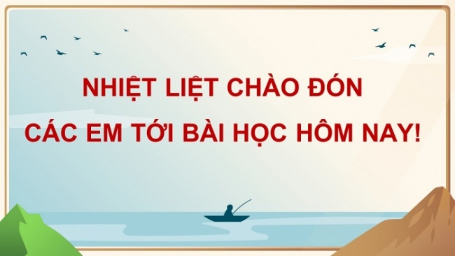 Soạn giáo án điện tử Địa lí 8 KNTT Bài 2: Địa hình Việt Nam