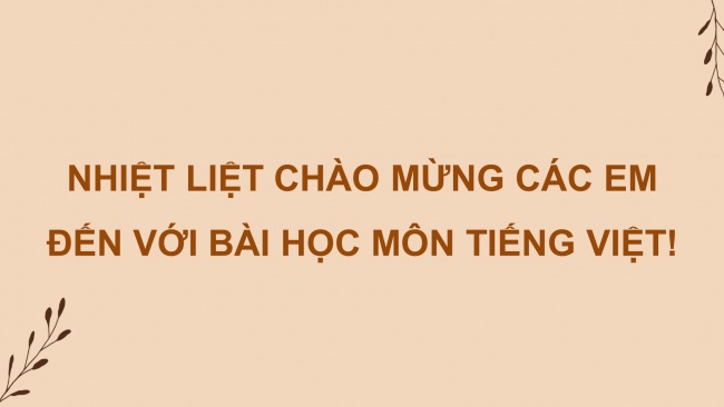 Soạn giáo án điện tử tiếng việt 4 CTST CĐ 1 Bài 2 Viết: Lập dàn ý cho bài văn kể chuyện